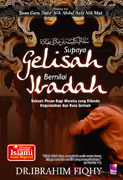 Supaya Gelisah Bernilai Ibadah (Paperback)