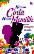 Kerana Cinta Harus Memilih