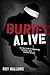 Buried Alive by Roy Hallums