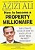 How to Become a Property Millionaire
