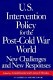 U.S. Intervention Policy for the Post Cold War World (American Assembly)