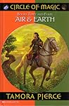 Air & Earth by Tamora Pierce Air & Earth by Tamora Pierce
