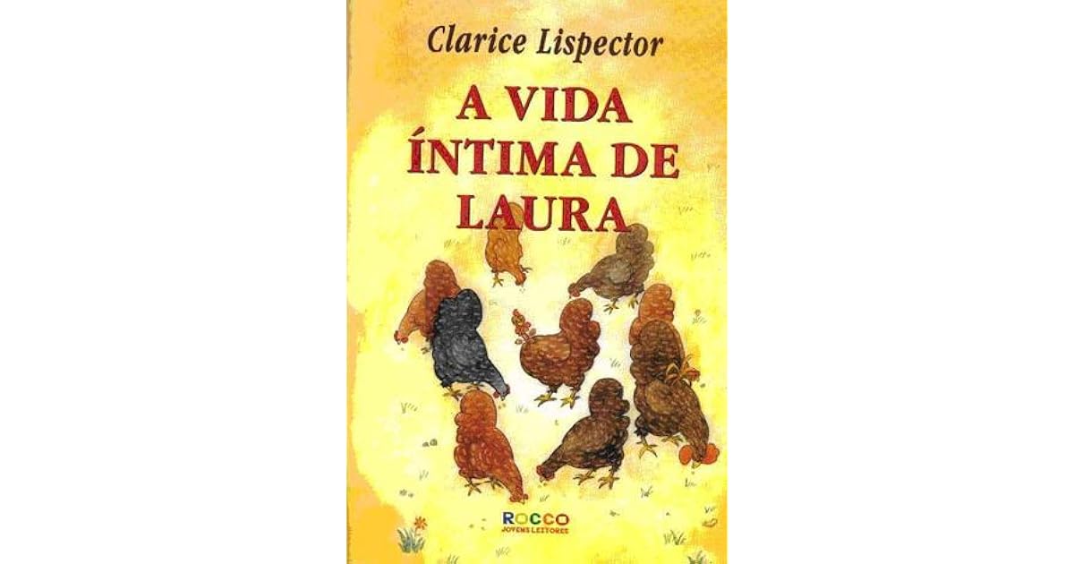A vida íntima de Laura by Clarice Lispector