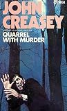 Quarrel with murder Quarrel with murder