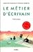 Le métier d'écrivain   [nouvelle édition]