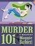 Murder 101 (A Murder 101 Mystery, #1)