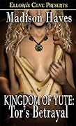 Kingdom of Yute: Tor's Betrayal