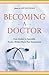 Becoming a Doctor by Lee Gutkind