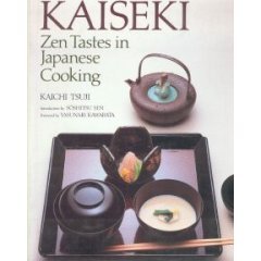Kaiseki: Zen Tastes in Japanese Cooking (Hardcover)