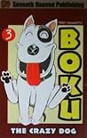 Boku The Crazy Do...