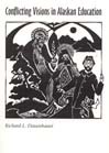 Conflicting Visions in Alaskan Education