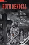 Rei, Capitão, Soldado, Ladrão by Ruth Rendell