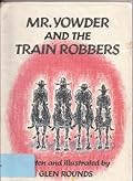 Mr. Yowder and the Train Robbers