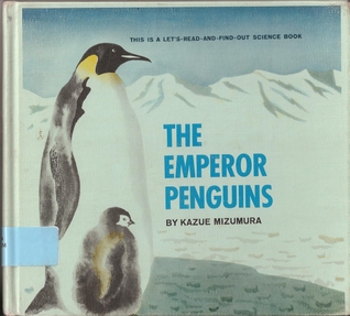 The Emperor Penguins (Let's Read-and-Find-Out Science)