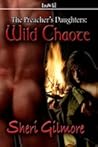 Wild Chaote (The Preacher's Daughter #3)