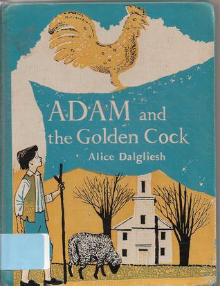 Adam and the Golden Cock