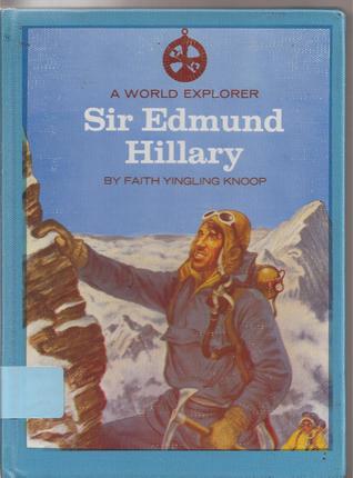 A World Explorer: Sir Edmund Hillary (Hardcover)