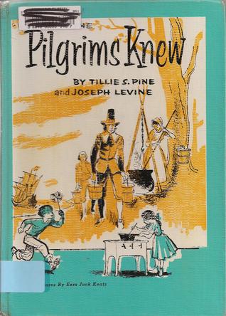 The Pilgrims Knew (Hardcover)
