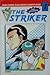 The Striker (1 - 3)