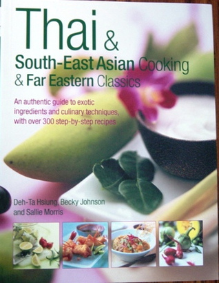 Thai & South-East Asian Cooking & Far Eastern Classics (Paperback)
