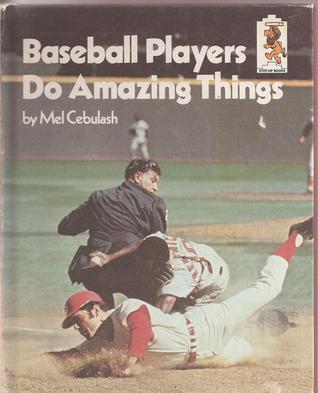 Baseball Players Do Amazing Things (Hardcover)