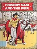Cowboy Sam and the Fair