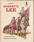 Meet Robert E. Lee