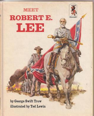 Meet Robert E. Lee (Step-Up Books)