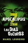 Apocalipsis Z by Manel Loureiro