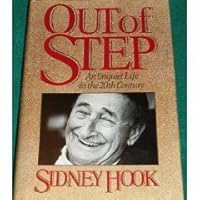 Out of Step: An Unquiet Life in the 20th Century
