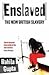 Enslaved: The New British S...