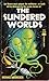 The Sundered Worlds
