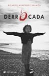 Derrocada by Ricardo Menéndez Salmón