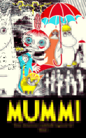 Mummi: Tove Janssons samlede tegneserier - bind 1