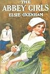 The Abbey Girls by Elsie J. Oxenham