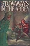 Stowaways in the Abbey by Elsie J. Oxenham