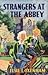 Strangers at the Abbey (The...
