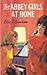The Abbey Girls at Home (The Abbey Girls, #18)