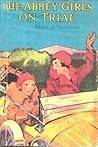 The Abbey Girls on Trial by Elsie J. Oxenham