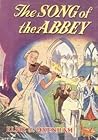 The Song of the Abbey by Elsie J. Oxenham