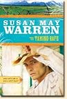 Taming Rafe by Susan May Warren Taming Rafe by Susan May Warren