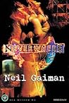Neverwhere by Neil Gaiman