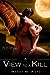 A View to a Kill (King of Prey, #2)