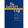 The Lawyer's Craft: An Introduction to Legal Analysis, Writing, Research, and Advocacy