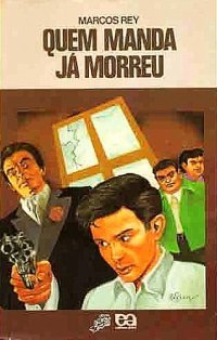 Quem Manda já Morreu (Coleção Vaga-Lume #43)