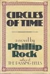 Circles of Time by Phillip Rock Circles of Time by Phillip Rock
