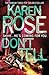 Don't Tell by Karen      Rose