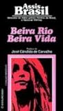 Beira Rio Beira Vida