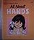 All About Hands (Happy Day Book)