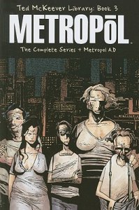 Metropol (Ted McKeever Library #3)